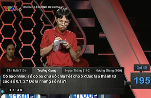 Câu hỏi Olympia: "Có bao nhiêu số chia hết cho 5..." - Câu hỏi khiến 4 thí sinh bó tay, thực tế lại siêu dễ ợt!