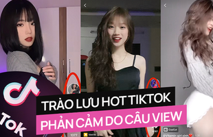 TikTok bùng nổ với trào lưu lắc hông, đu trend thu về triệu view là thường nhưng xin đừng biến tướng khoe thân phản cảm!