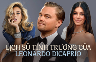 Tài tử đào hoa Leonardo DiCaprio hẹn hò toàn mỹ nhân không quá 25 tuổi