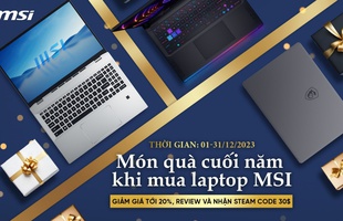 Món quà cuối năm với laptop MSI
