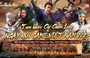 Tam Quốc Chí - Chiến Lược chào sân Ngày Hội Game Việt Nam 2023, ra mắt thông tin phiên bản mới "Quần Hùng Thảo Đổng"