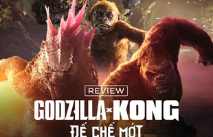 Godzilla x Kong: Đế Chế Mới - Quái vật đánh đấm mãn nhãn, tuyến nhân vật người không còn lạc lõng