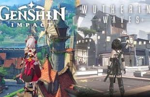 Wuthering Waves ra mắt quá tê, game thủ thừa nhận thực tế, chưa thể so với Genshin Impact