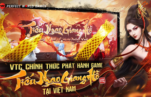 VTC chính thức phát hành Tiếu Ngạo Giang Hồ PC bản quyền Perfect World tại Việt Nam
