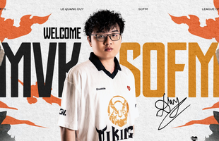 SofM comeback vai trò tuyển thủ có thể là "tin tốt" cho LCP và cả VCS