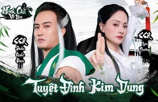 Lan Phương và Doãn Quốc Đam và màn "tái hợp" trong vũ trụ Minh Chủ Võ Lâm