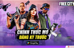 Garena ra mắt "bom tấn" thế giới mở Free City: Liệu có hot rần rần như Free Fire hay Liên Quân Mobile?