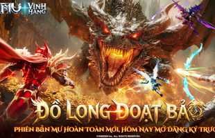 MU: VĨNH HẰNG - Sản Phẩm game mobile "bom tấn" ra mắt chính thức đầu năm 2026