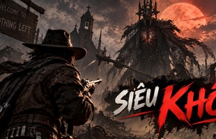 Steam lại sắp có một game Soulslike mới chất lượng, được ví như "Dark Souls" bản viễn Tây, độ khó khiến người chơi dè chừng