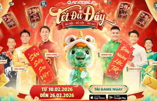 FC Mobile VN tung sự kiện “Tết Đủ Đầy” với loạt quà "khủng" cho game thủ