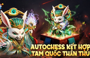 3Q Chess – Kỳ Thủ Tam Quốc: Khi Danh Tướng “Tái Sinh” Thành Thần Thú
