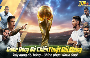 Top Football Club mở đăng ký trước, tặng miễn phí SSR Messi cùng 1000 lượt quay!