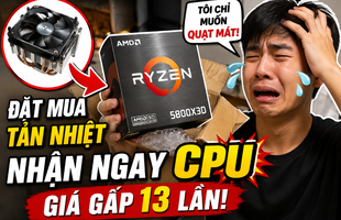 Đặt mua tản nhiệt CPU nhưng lại nhận được CPU giá gấp 13 lần, nam game thủ vẫn "khóc ròng", khẳng định chỉ muốn "quạt mát" thôi