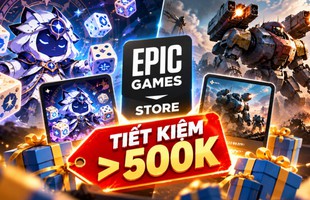 Nhận miễn phí hai tựa game đầy chất lượng, người chơi tiết kiệm được hơn 500.000 đồng
