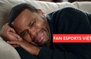 "Fan Esports nước mình khổ", game thủ nhìn lại tuần vừa qua với đủ kiểu bất lực!