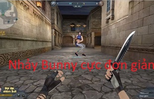 Làm sao để nhảy Bunny "như thần" trong Truy Kích