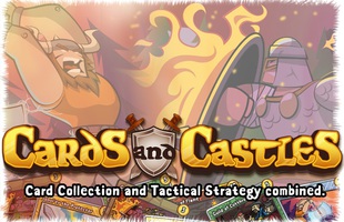Cards and Castles - Game thẻ bài vui nhộn rục rịch ra mắt