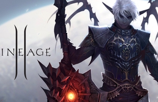 Lineage 2 hồi sinh, tin mừng cho game thủ Việt hoài cổ