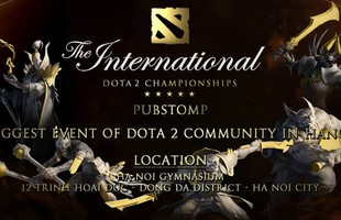 Pubstomp DOTA 2 TI5 lớn nhất Hà Nội sẵn sàng chào đón game thủ