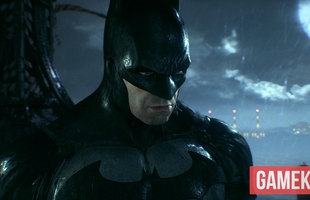Đánh giá sơ bộ Batman Arkham Knight – Huyền thoại bóng đêm trở lại