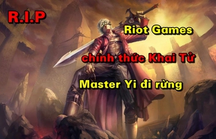 PBE: Master Yi bị nerf thê thảm khả năng đi rừng, cùng chung cảnh ngộ là "Soái Ca" Taric
