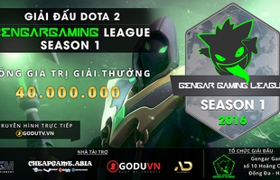 Gengar Gaming League DOTA 2 bùng nổ với giải đấu trị giá 40 triệu đồng