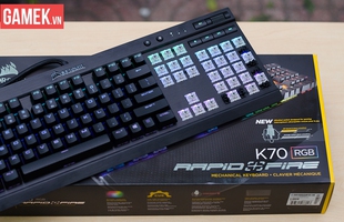 Cận cảnh bàn phím cơ Corsair K70 RGB Rapid Fire - Hàng độc mới về Việt Nam