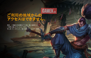 Máy chủ Liên Minh Huyền Thoại Nhật Bản cấm "trẻ trâu" Việt Nam là chính xác?