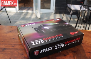 Hình ảnh siêu nóng hổi của bo mạch chủ gaming MSI Z270 đầu tiên tại Việt Nam