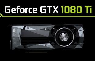 Nvidia GeForce GTX 1080 Ti sẽ ra mắt tháng 1, hiệu năng ngang Titan X Pascal, giá thấp hơn