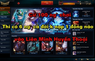 Cứ 100 người chơi, sẽ có 6 gamer "cả đời" không nạp 1 đồng nào vào Liên Minh Huyền Thoại