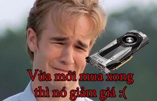 Vừa mua GTX 1080 xong, hàng loạt game thủ khóc ròng vì giảm giá hơn 2 triệu Đồng