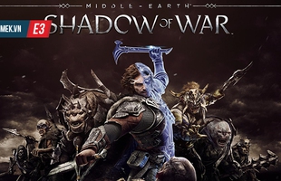 Trước thềm E3, hàng loạt game bom tấn tung ra trailer siêu cuốn hút, không xem phí cả đời