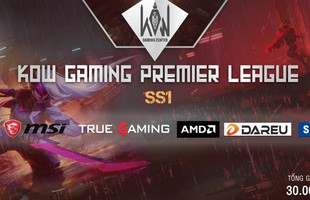 KOW GAMING PREMIER LEAGUE mùa 1: Giải đấu LMHT quy mô lớn của ông trùm Cyber Game KingOfWar