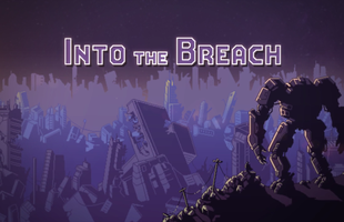 Into the Breach - Tựa game chiến thuật bảo vệ Trái Đất khỏi binh đoàn côn trùng ngoài hành tinh đáng sợ