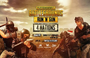 PUBG Run n’ Gun: 4 Nations - Giải đấu PUBG "tứ hùng" ĐNÁ, vẫn chưa có Việt Nam tham gia