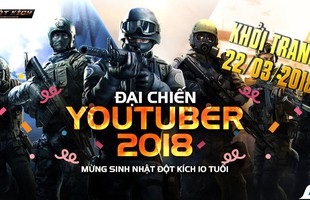 Đột Kích: Lịch thi đấu Đại chiến Youtuber 2018 chính thức lộ diện, Tiền Zombie V4 sẽ đối đầu với BossCFVN.Shady