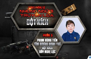 Cảm phục trước nghị lực phi thường của game thủ Đột Kích bị nhiễm chất độc hóa học