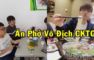 Ăn phở Việt Nam đang là bí quyết giúp các đội tuyển LMHT Hàn Quốc thành công, đến Faker cũng muốn thử 1 lần