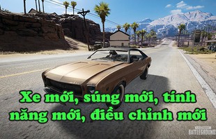 Chính thức ra mắt Patch mới PUBG: xuất hiện súng SLG, xe Mirado và cân bằng sức mạnh tất cả vũ khí