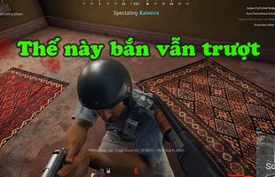 "Đau ruột" gamer tập chơi PUBG, cầm Shot Gun dí sát địch vẫn bắn trượt, cười xong ngẫm ra nhiều cái chưa được của Blue Hole