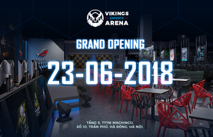 VIKINGS ESPORTS ARENA - Cyber Game Triệu Đô đầu tiên tại Việt Nam chính thức xuất hiện