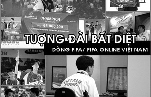 Trà đá game thủ: 2 tượng đài bất diệt của làng FIFA Online Việt - Họ là ai?