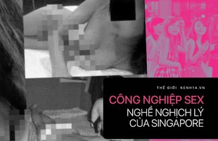 Chuyện về ngành "công nghiệp sex" Singapore: Bán dâm hợp pháp và vòng luẩn quẩn lách luật của những cô "gái đứng đường" không còn lựa chọn