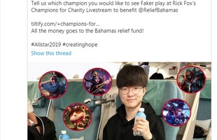 Không chỉ sang Mỹ dự Allstars, Faker còn tham gia stream gây quỹ từ thiện của cựu chủ tịch Rick Fox