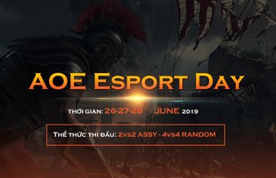 AoE Esport Day 2019 và những kết quả đầy bất ngờ