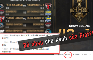 LMHT: Game thủ Việt lại thể hiện ý thức tồi tệ, sang LoL Esports 'xem nhờ' còn spam chửi bới rồi rủ nhau report sập kênh