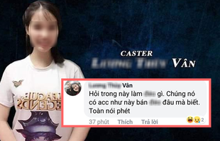 Xuất hiện "thượng đẳng" girl: Nữ game thủ khinh miệt cả cộng đồng LMHT không có tiền mua Skin