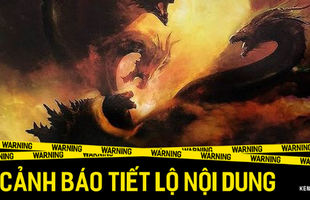 Tiết lộ kẻ thù chung cực kì nguy hiểm của Godzilla và Kong ngay đoạn kết Godzilla: Đế Vương Bất Tử