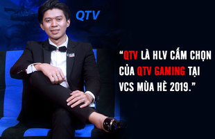 LMHT: Không cần thi đấu, QTV vẫn sẽ là đầu tàu của QTV Gaming mùa tới trong vai trò HLV